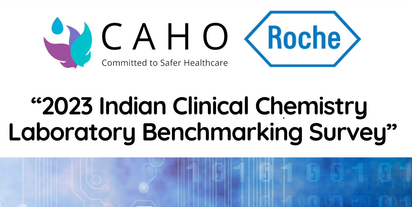 CAHO & Roche - Indian Clinical Chemistry Benchmarking  Survey